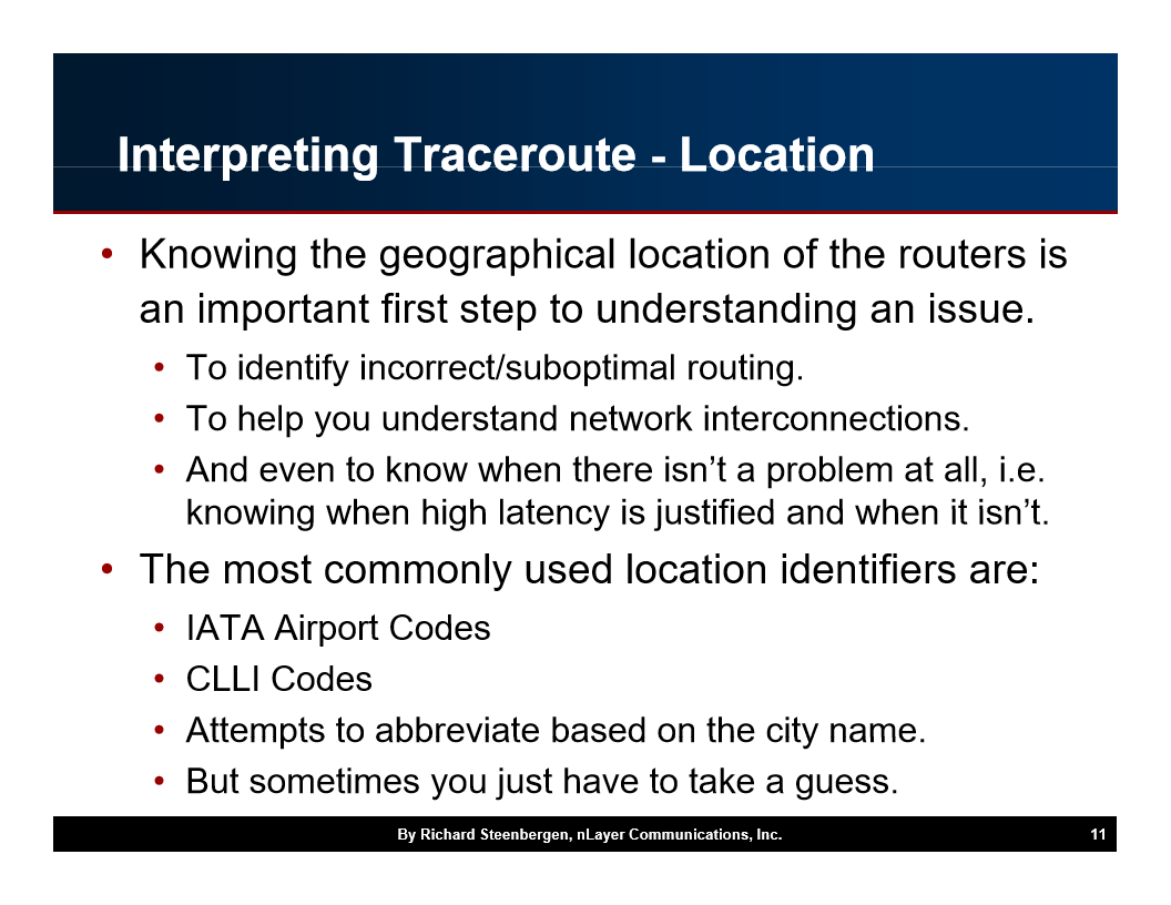 Knowing the geographical location of the routers i…